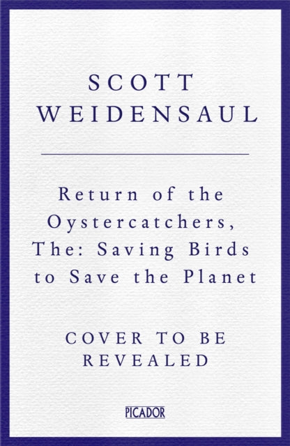 The Return of the Oystercatcher: Saving Birds to Save the Planet