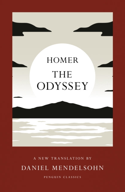 The Odyssey: A New Translation by Daniel Mendelsohn