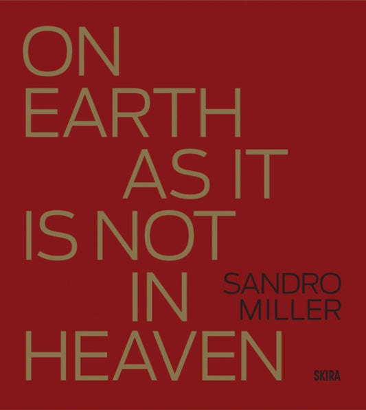 Sandro Miller: On Earth As It Is Not In Heaven