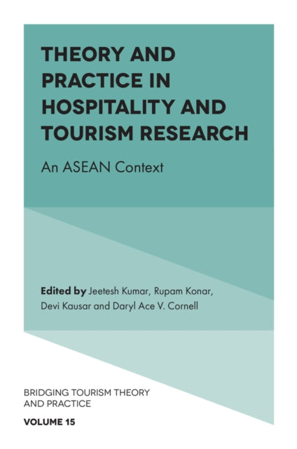 Theory and Practice in Hospitality and Tourism Research: An ASEAN Context