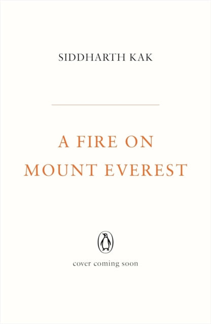 A Fire on Mount Everest