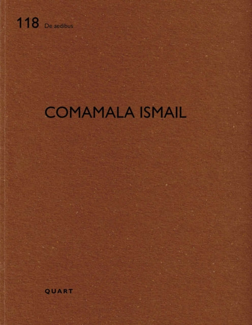 Comamala Ismail: De aedibus