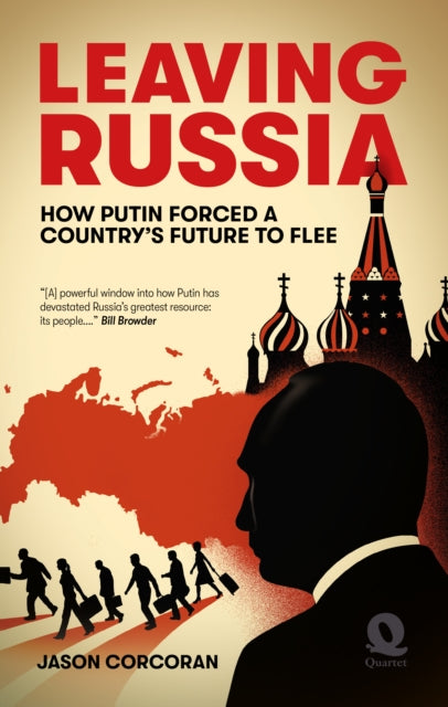 Leaving Russia: How Putin forced his country's future to flee