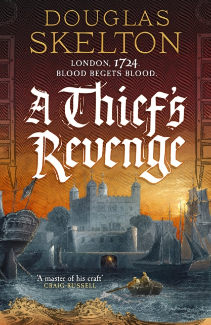 A Thief's Revenge: A compelling Georgian Britain historical adventure