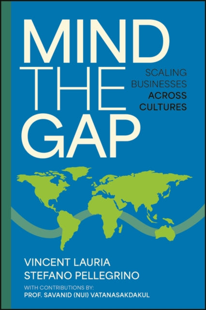 Mind The Gap: Scaling Businesses Across Cultures