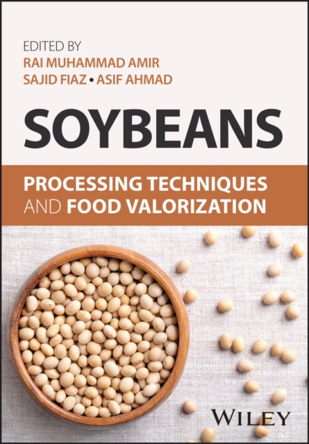 Soybeans: Processing Techniques and Food Valorization