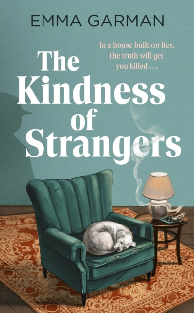 The Kindness of Strangers: 'Part historical fiction, part murder-mystery…vivid and entertaining' THE TIMES
