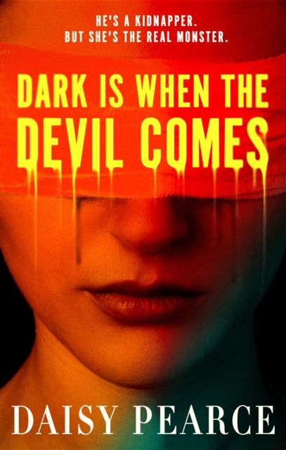Dark is When the Devil Comes: the chilling and gripping kidnap horror