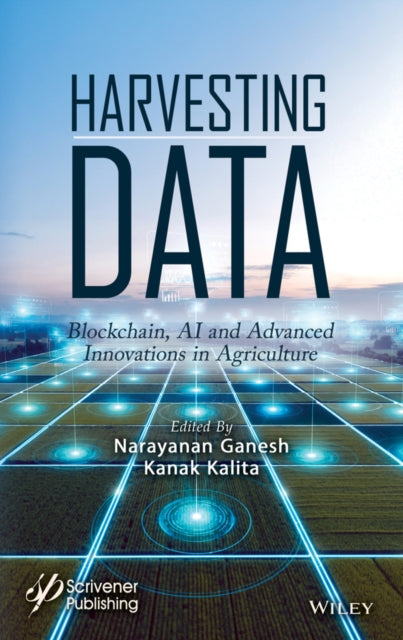 Harvesting Data: Blockchain, AI and Advanced Innovations in Agriculture