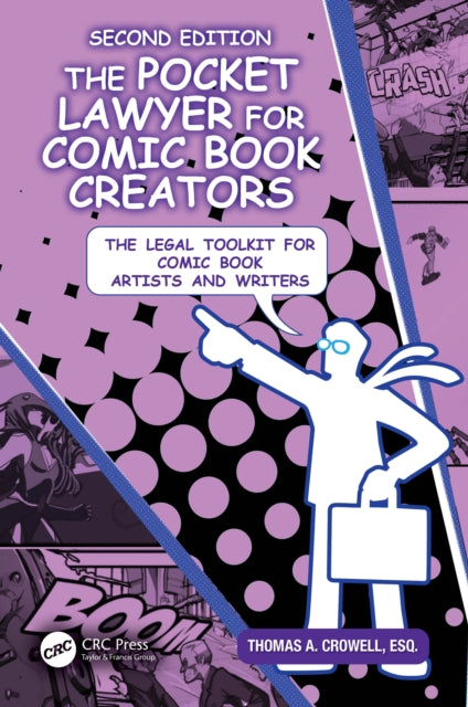 The Pocket Lawyer for Comic Book Creators: A Legal Toolkit for Comic Book Artists and Writers