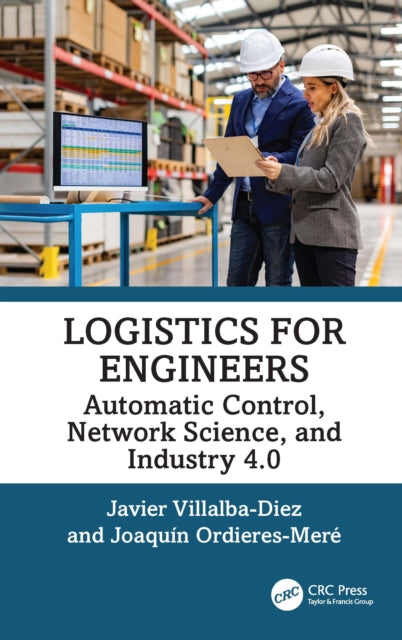 Logistics for Engineers: Automatic Control, Network Science, and Industry 4.0