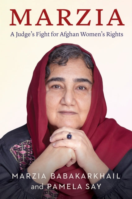 Marzia: A Judge's Fight for Afghan Women's Rights