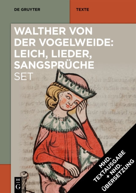 [Set: Walther Von Der Vogelweide: Leich, Lieder, Sangspruche]