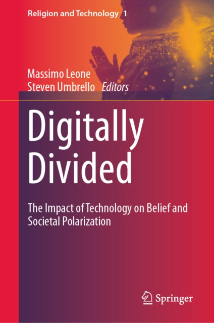 Digitally Divided: The Impact of Technology on Belief and Societal Polarization
