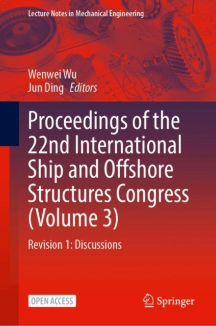 Proceedings of the 22nd International Ship and Offshore Structures Congress (Volume 3): Revision 1: Discussions