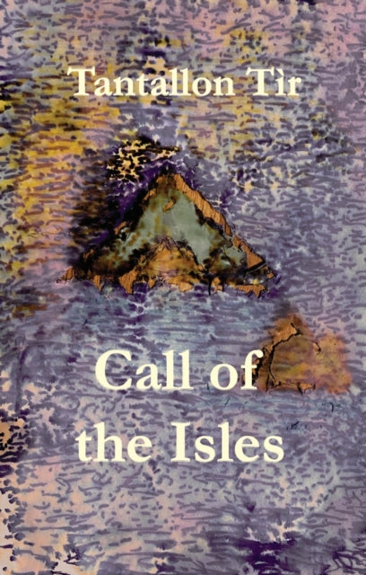 Call of the Isles: A Scottish anthology