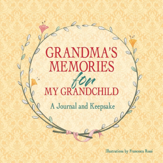 Grandma’s Keepsake Memory Journal