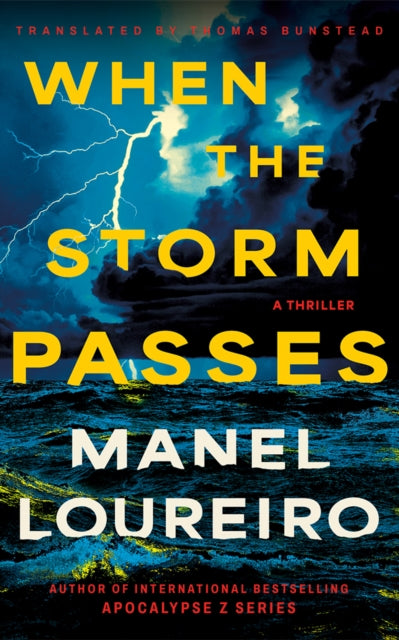 When The Storm Passes: A Thriller