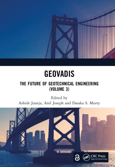 GeoVadis: The Future of Geotechnical Engineering (Volume 3)