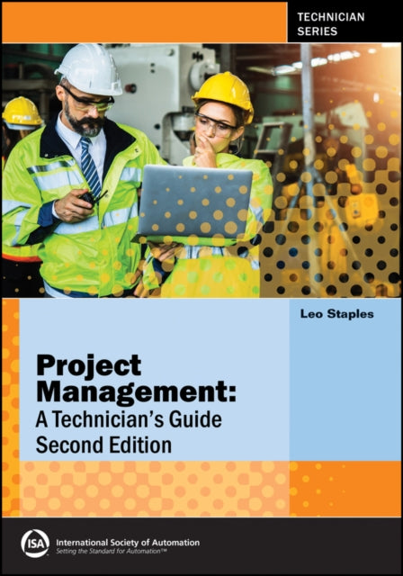 Project Management: A Technician's Guide