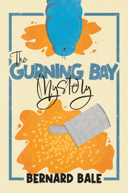 The Gurning Bay Mystery: A Nostalgic British Comedy Mystery Full of Eccentric Characters