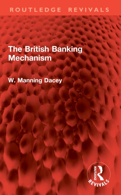 The British Banking Mechanism