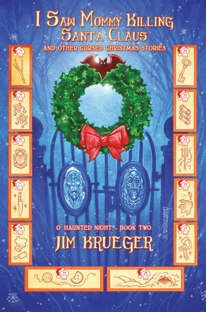 I Saw Mommy Killing Santa Clause and Other Cursed Christmas Stories