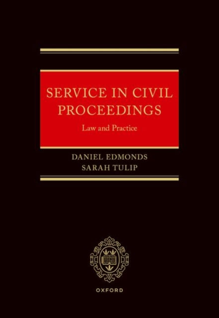 Service in Civil Proceedings: Law and Practice