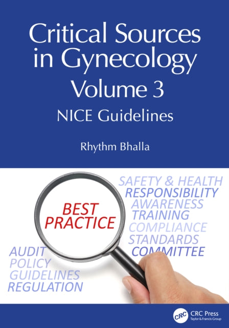 Critical Sources in Gynecology, Volume 3: NICE Guidelines