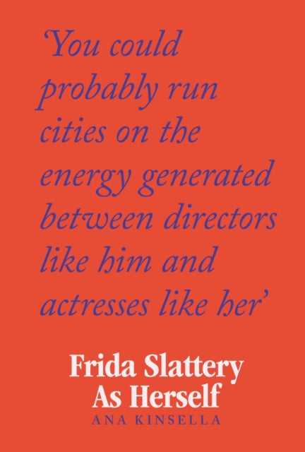 Frida Slattery As Herself: 'An epic tale of love, ambition and artistic freedom' Stylist