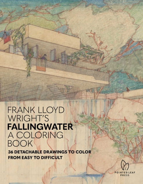 Frank Lloyd Wright's Fallingwater Coloring Book: 36 Detachable Drawings to Color from Easy to Difficult