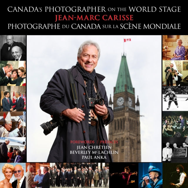 Canada's Photographer l Photographe du Canada: On the World Stage l Sur la scene mondiale