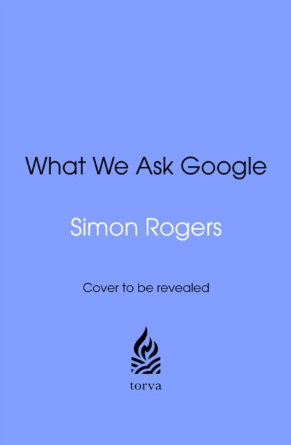 What We Ask Google: A surprisingly hopeful picture of humankind