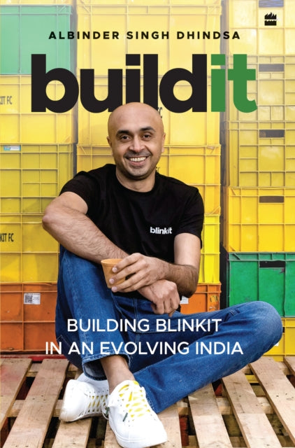 Buildit: Building Blinkit in An Evolving India