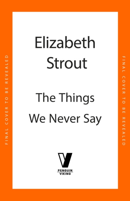 The Things We Never Say