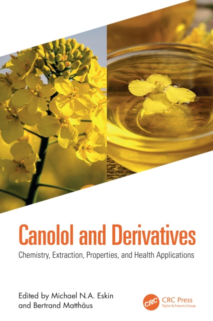 Canolol and Derivatives: Chemistry, Extraction, Properties and Application in Food