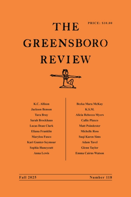 The Greensboro Review: Number 118, Fall 2025