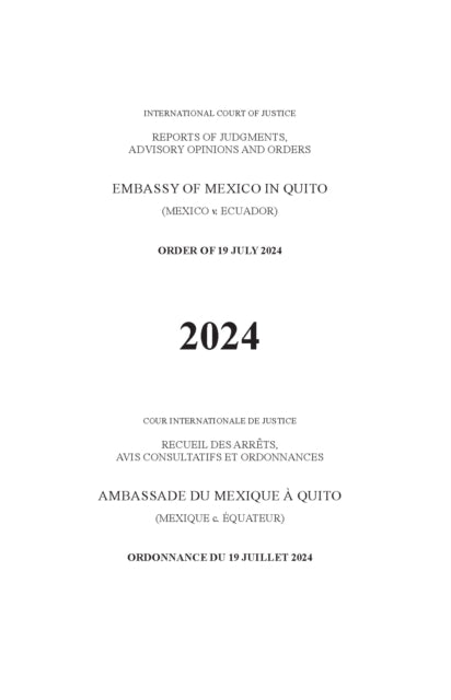 Embassy of Mexico in Quito (Mexico V. Ecuador): Order of 19 July 2024