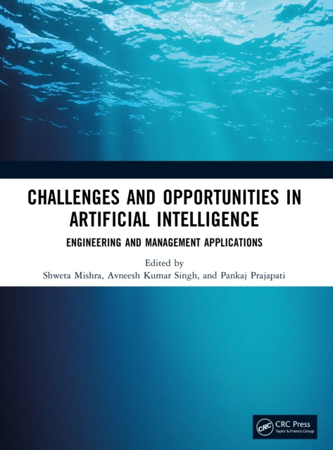 Challenges and Opportunities in Artificial Intelligence: Engineering and Management Applications