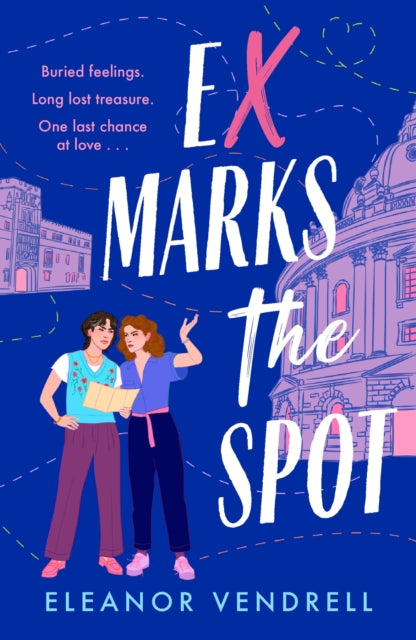 Ex Marks the Spot: A hot and hilarious new academic-rivals-to-lovers romcom for fans of Casey McQuiston and Ali Hazelwood