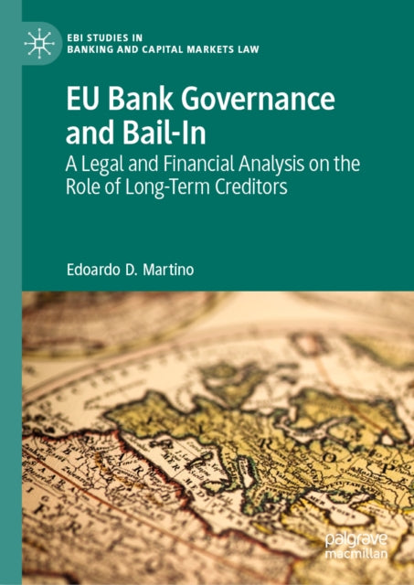 EU Bank Governance and Bail-In: A Legal and Financial Analysis on the Role of Long-Term Creditors