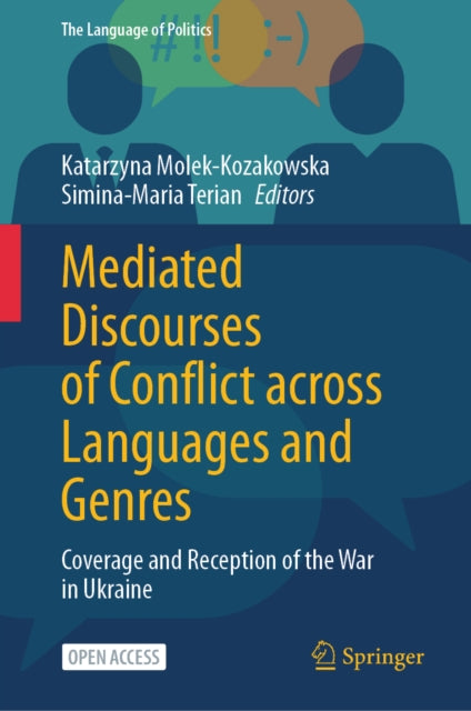 Mediated Discourses of Conflict across Languages and Genres: Coverage and Reception of the War in Ukraine