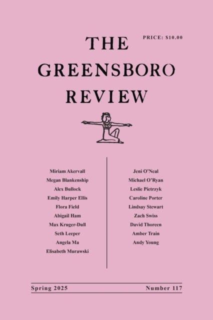The Greensboro Review: Number 117, Spring 2025