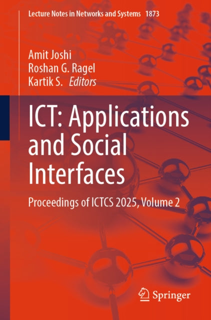 ICT: Applications and Social Interfaces: Proceedings of ICTCS 2025, Volume 2