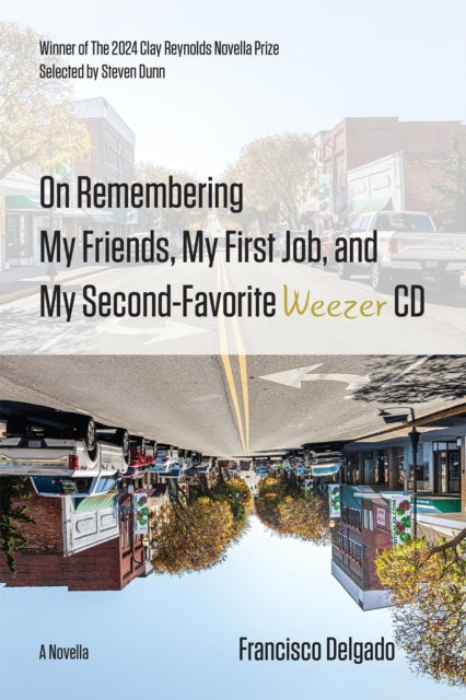 On Remembering My Friends, My First Job, and My Second-Favorite Weezer CD: A Novella