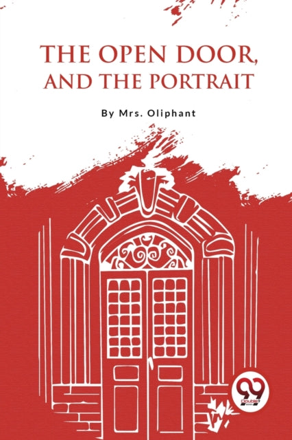 The Open Door, and the Portrait