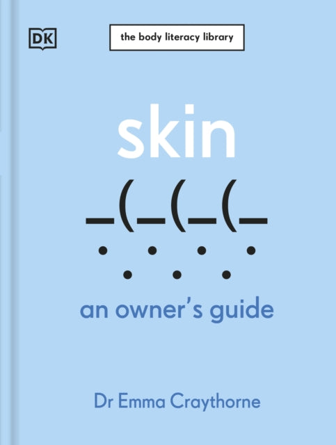 Skin: An Owner's Guide