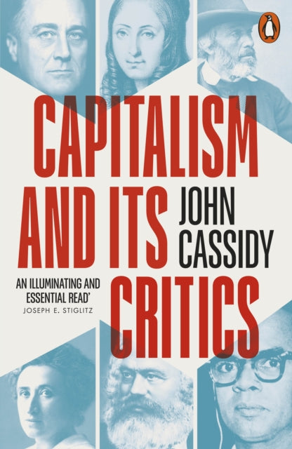 Capitalism and Its Critics: A Battle of Ideas in the Modern World