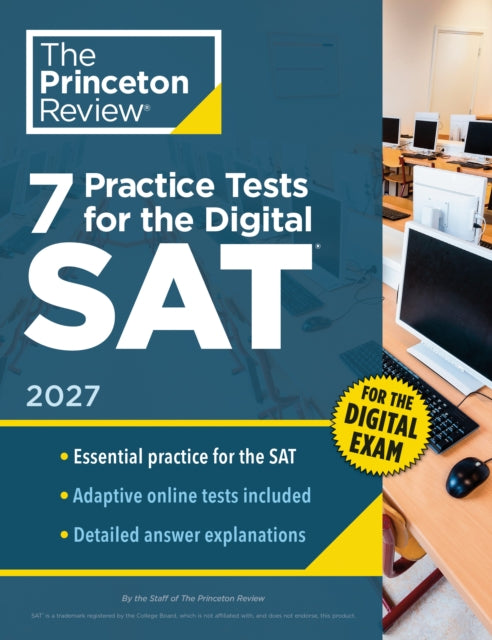 7 Practice Tests for the SAT, 2027: In-Book + Online Practice Tests for Your Top Score
