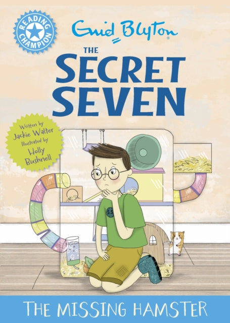 Reading Champion: The Secret Seven: The Missing Hamster: Blue Band 4